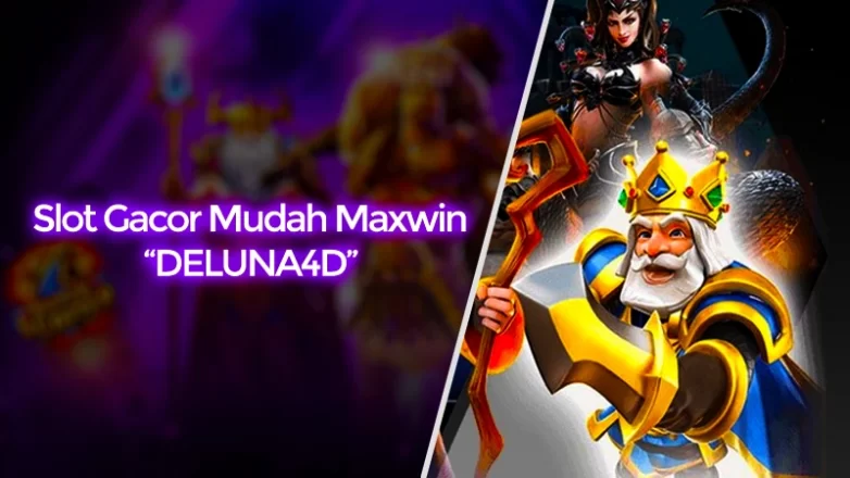 Slot Gacor Mudah Maxwin Platform DELUNA4D, Cepat Cair!